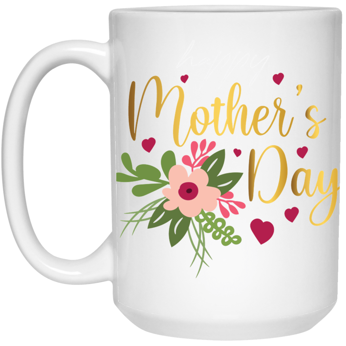 Mother's Day....15 oz. Mug