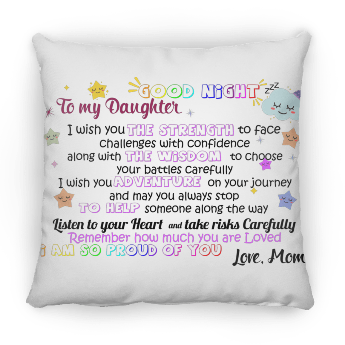 To My Daughter Large Square Pillow