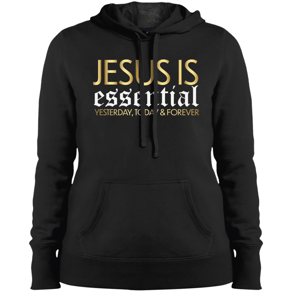 Jesus is essential Ladies' Pullover Hooded Sweatshirt