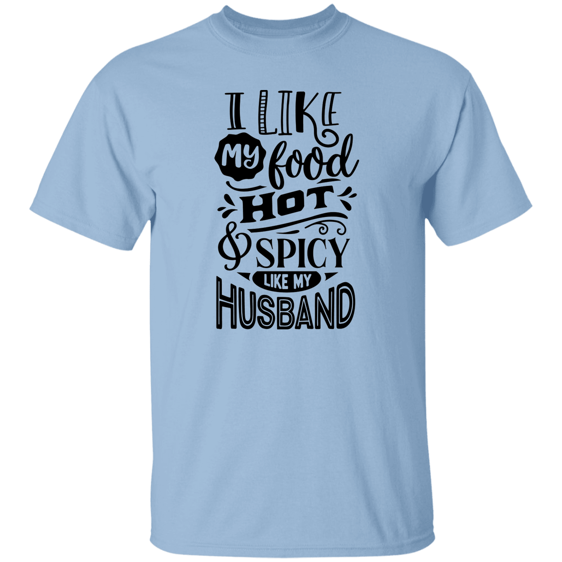 Hot & Spicy Husband T-Shirt