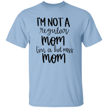 I'm Not A Regular Mom T-Shirt