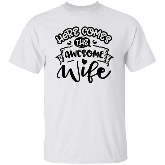 Here Comes Wife T-Shirt