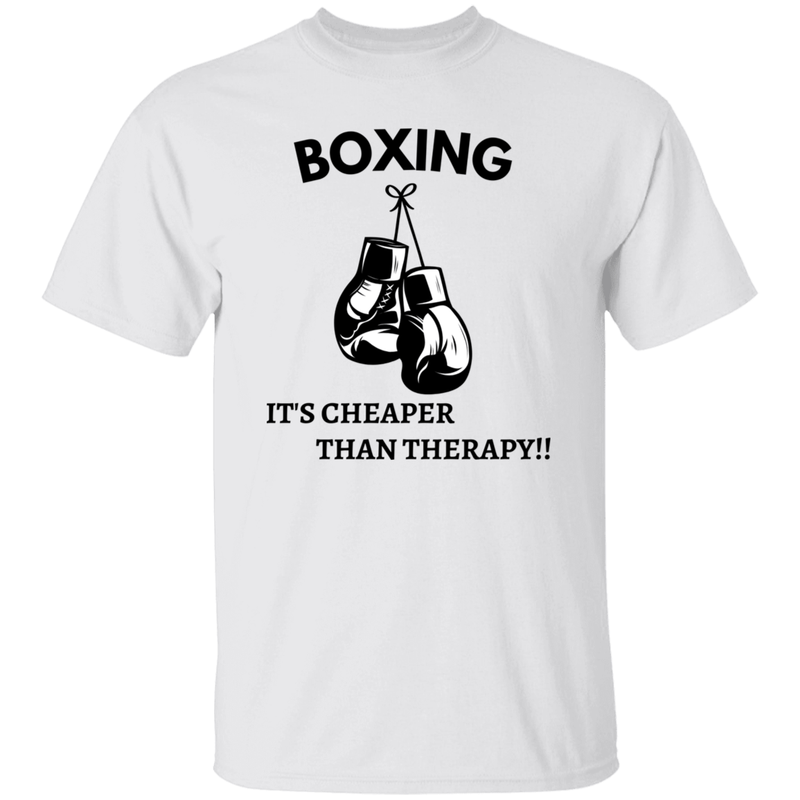 Boxing Cheaper Than Therapy T-Shirt