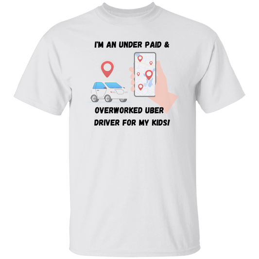 An Underpaid Uber T-Shirt