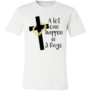 Alot Can Happen In 3 Days Short-Sleeve T-Shirt
