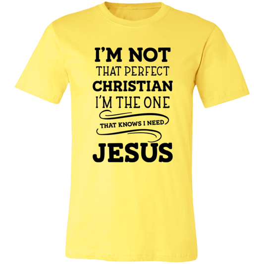 I'm Not That Perfect Christian Unisex Jersey Short-Sleeve T-Shirt
