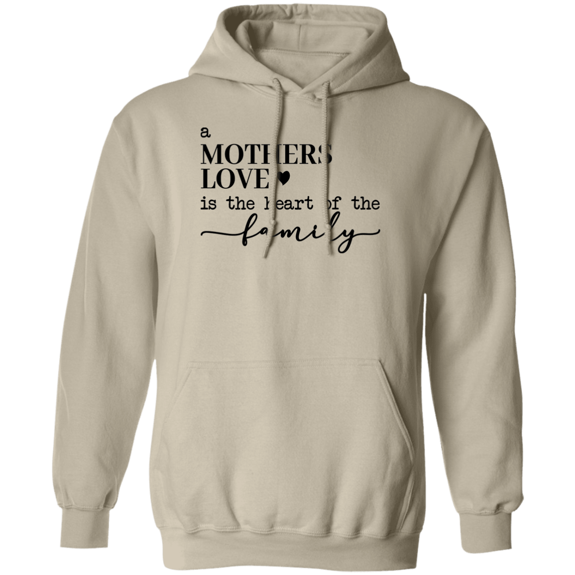 A Mother's Love... Pullover Hoodie