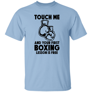 Touch Me ....T-Shirt