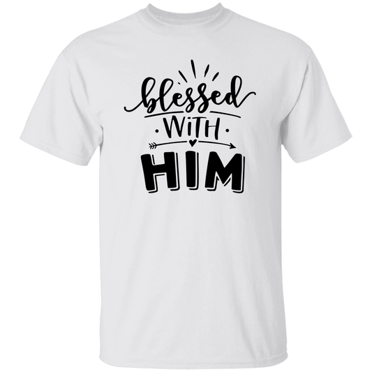Blessed with Him T-Shirt