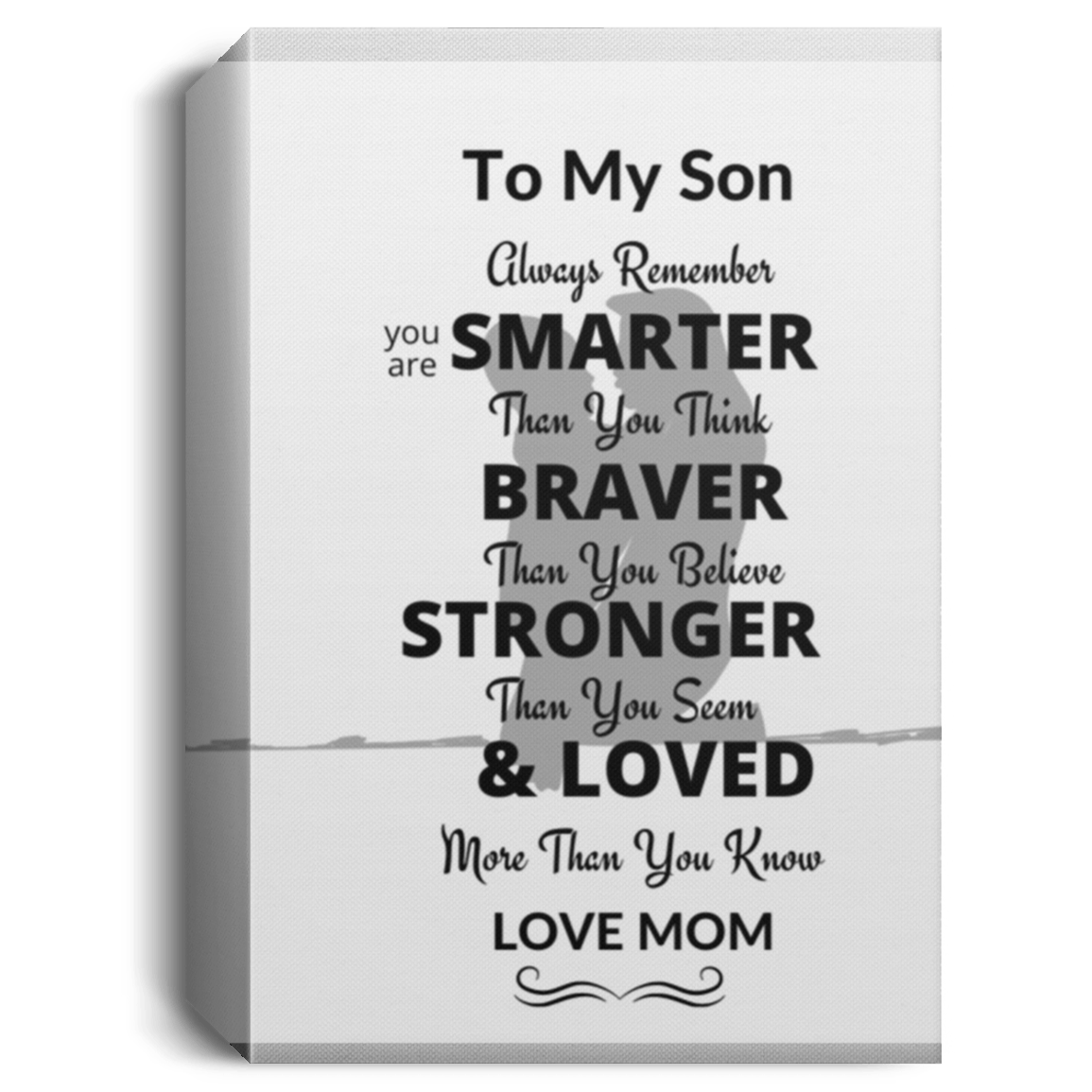 To My Son Canvas 1.5in Frame