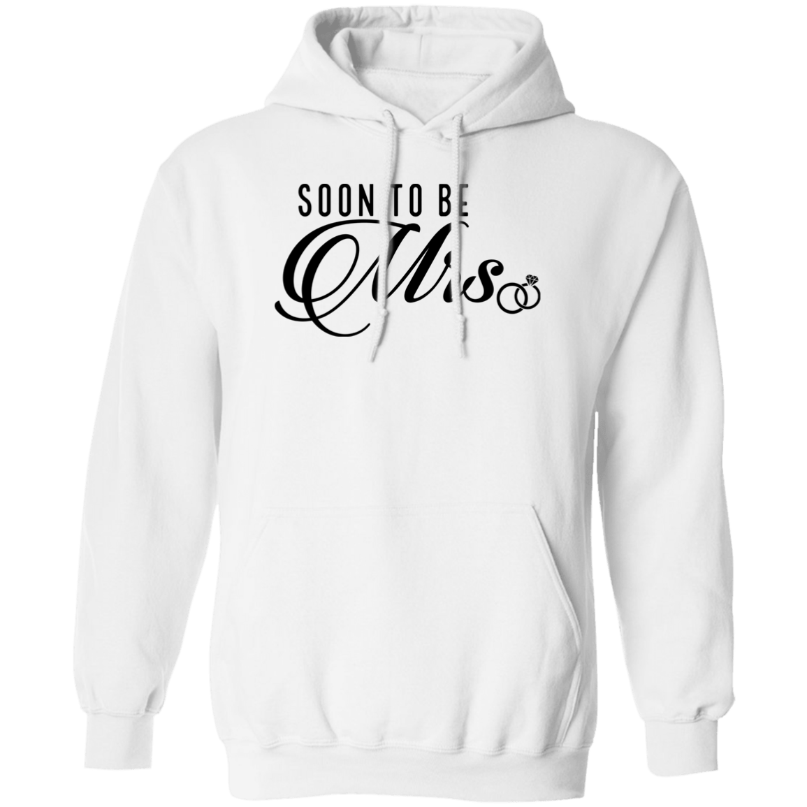 SOON TO BE MRS Pullover Hoodie