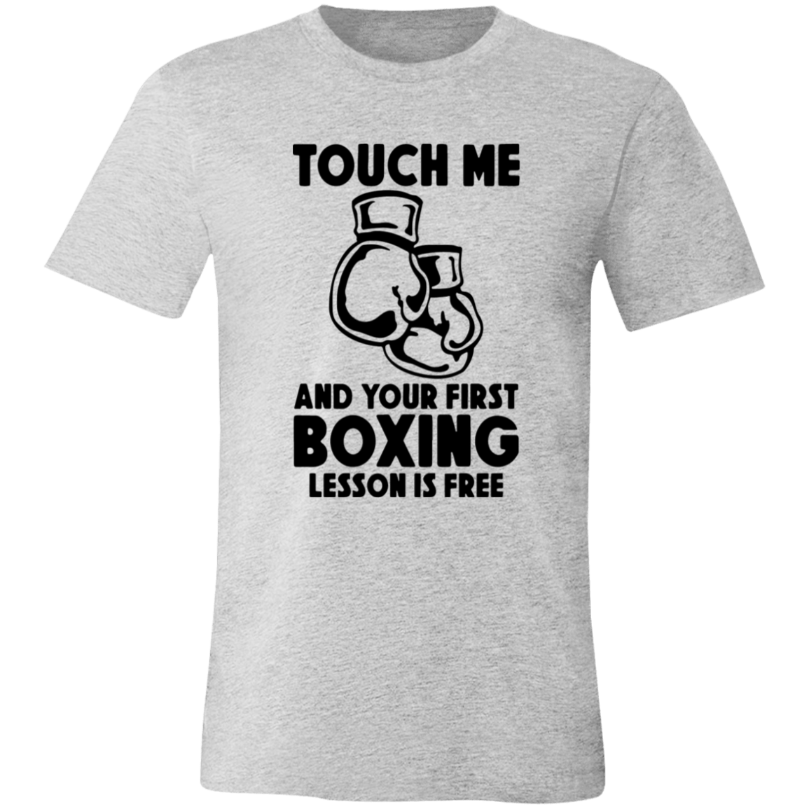 Touch Me Unisex Jersey Short-Sleeve T-Shirt
