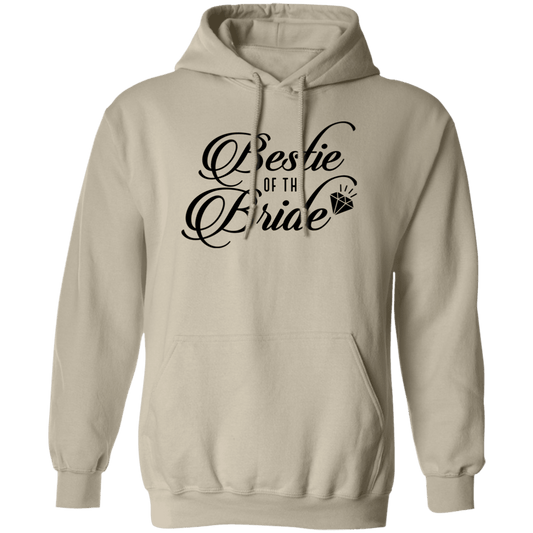 BESTIE OF THE BRIDE Pullover Hoodie