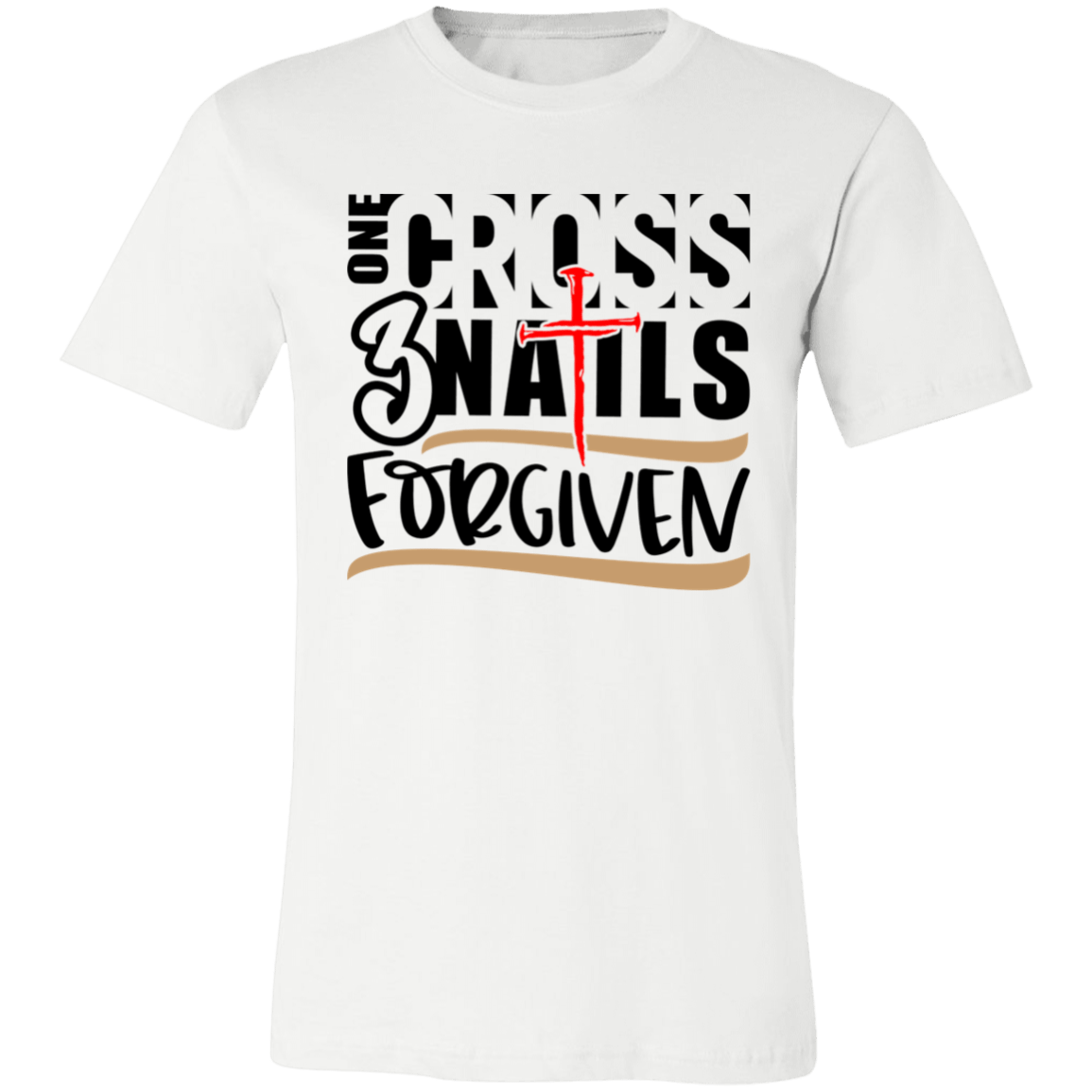 1 Cross 3 Nails... Short-Sleeve T-Shirt