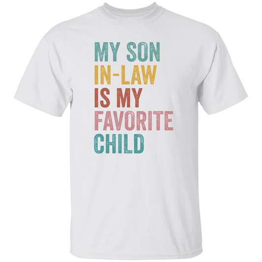 MY SON IN LAW T-Shirt