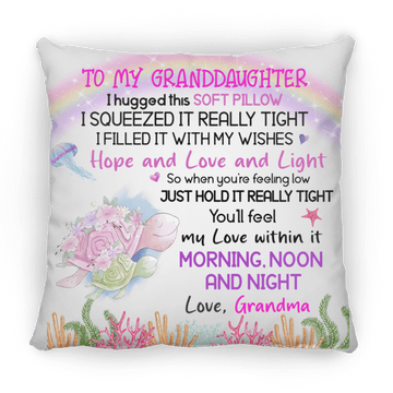 To My Granddaughter Medium Square Pillow