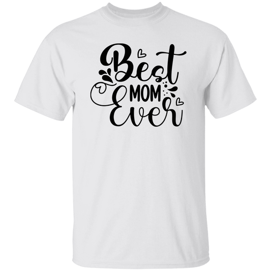 Best Mom Ever T-Shirt
