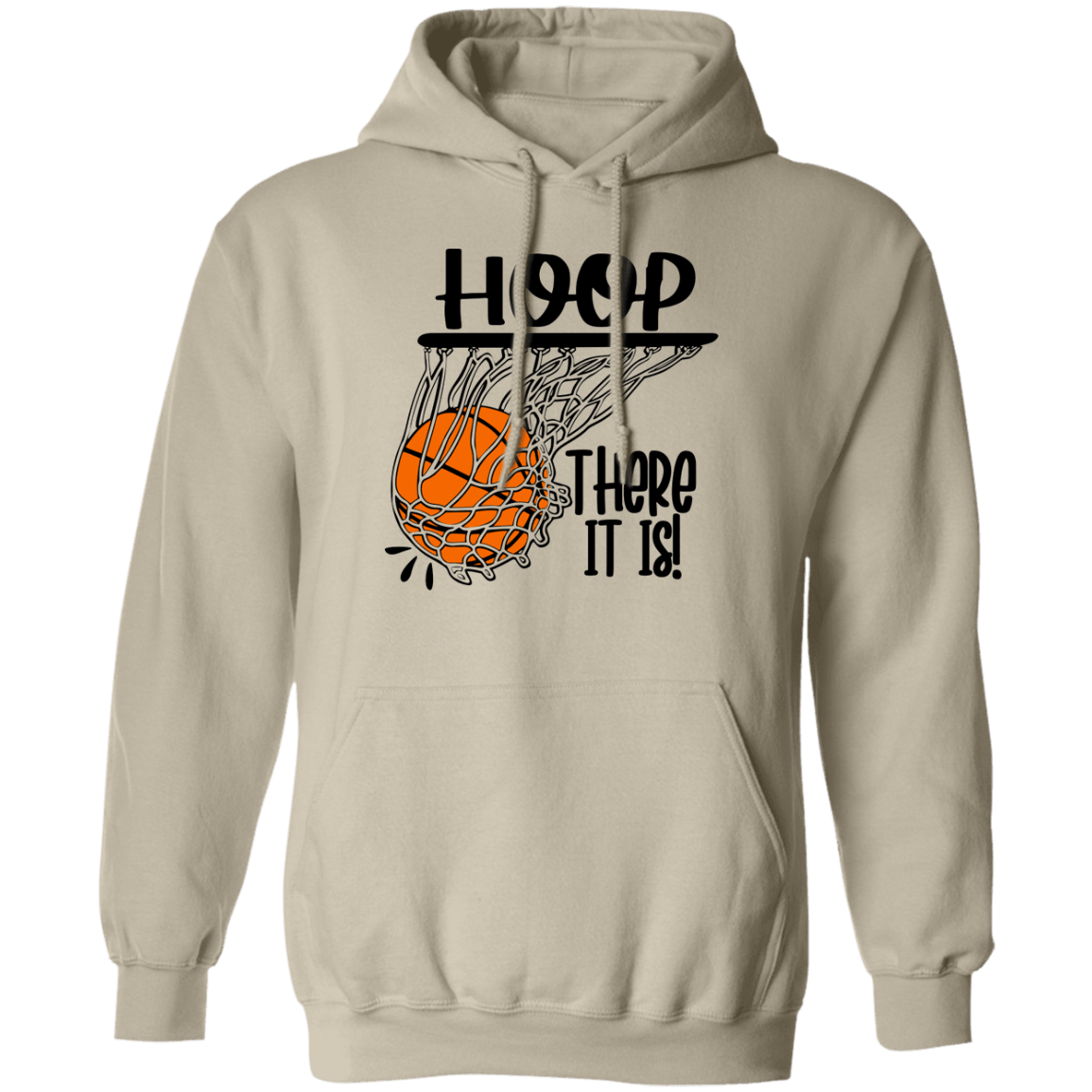 Hoop There It Is Pullover Hoodie