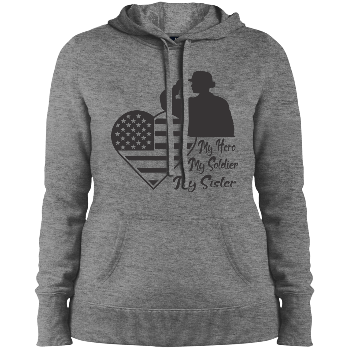 My Sister My Soldier Ladies' Pullover Hooded Sweatshirt