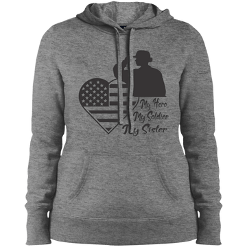 My Sister My Soldier Ladies' Pullover Hooded Sweatshirt