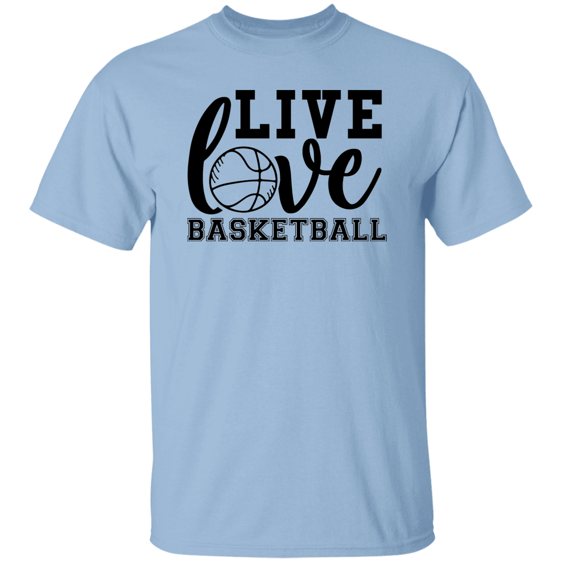 Live Love Basketball T-Shirt