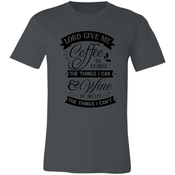 Lord Give Me Coffee .....Short-Sleeve T-Shirt