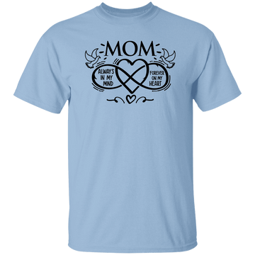 Mom Always in My mind T-Shirt