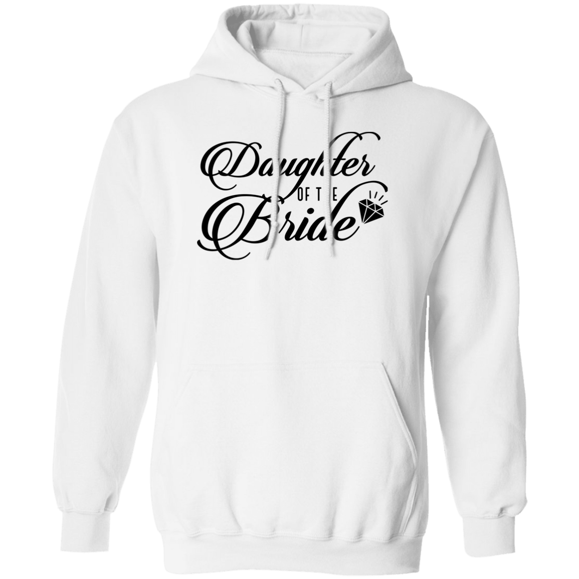 DAUGHTER OF BRIDE Pullover Hoodie