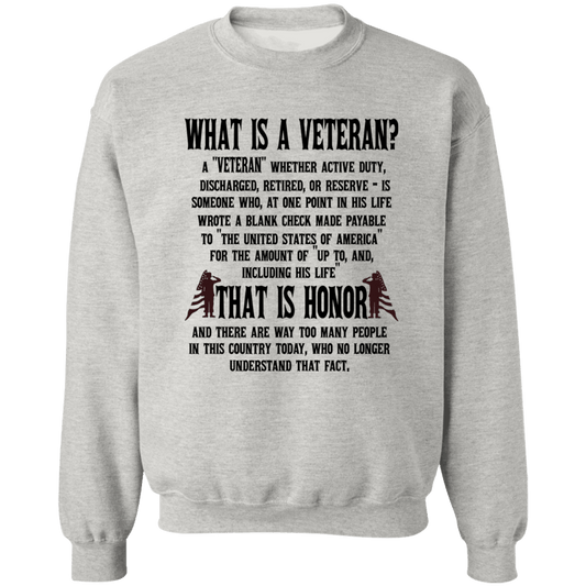 What is a Veteran? Ladies Crewneck Pullover Sweatshirt