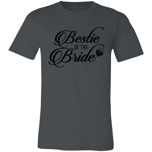 BESTIE OF THE BRIDE Unisex Jersey Short-Sleeve T-Shirt