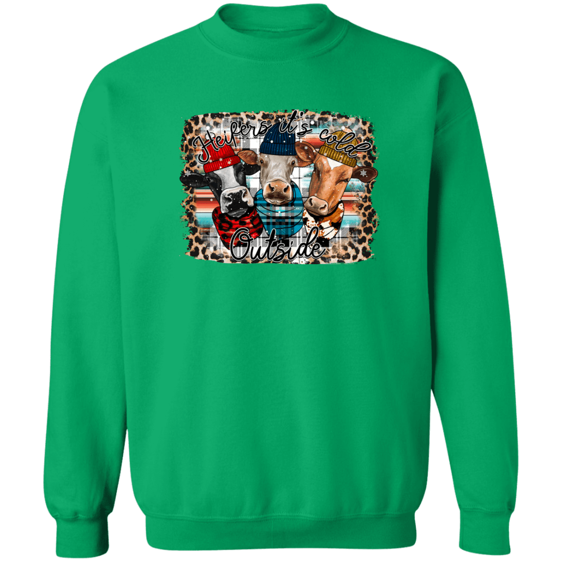 Heifer It's Cold Crewneck Pullover Sweatshirt