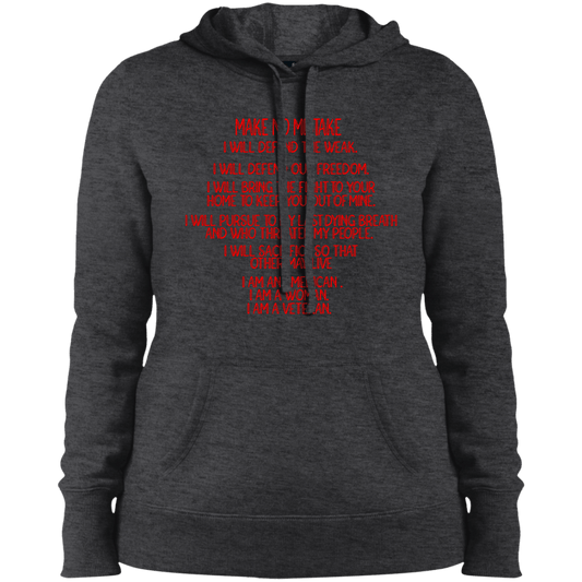 Make No Mistake Ladies' Pullover Hooded Sweatshirt