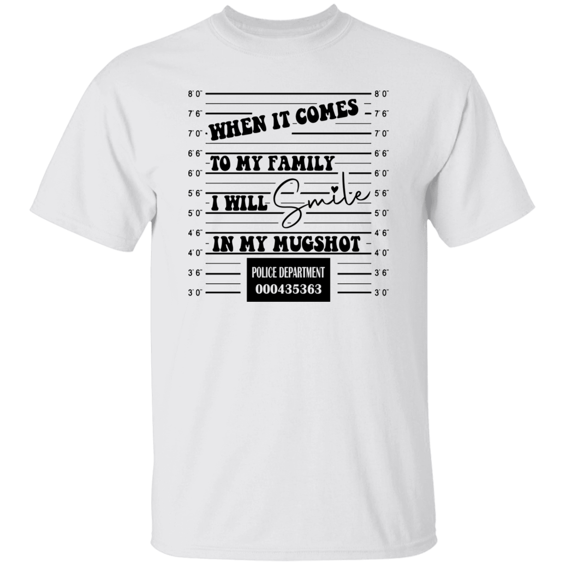 When it comes to my family.... T-Shirt