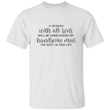 A woman with Sons..... T-Shirt