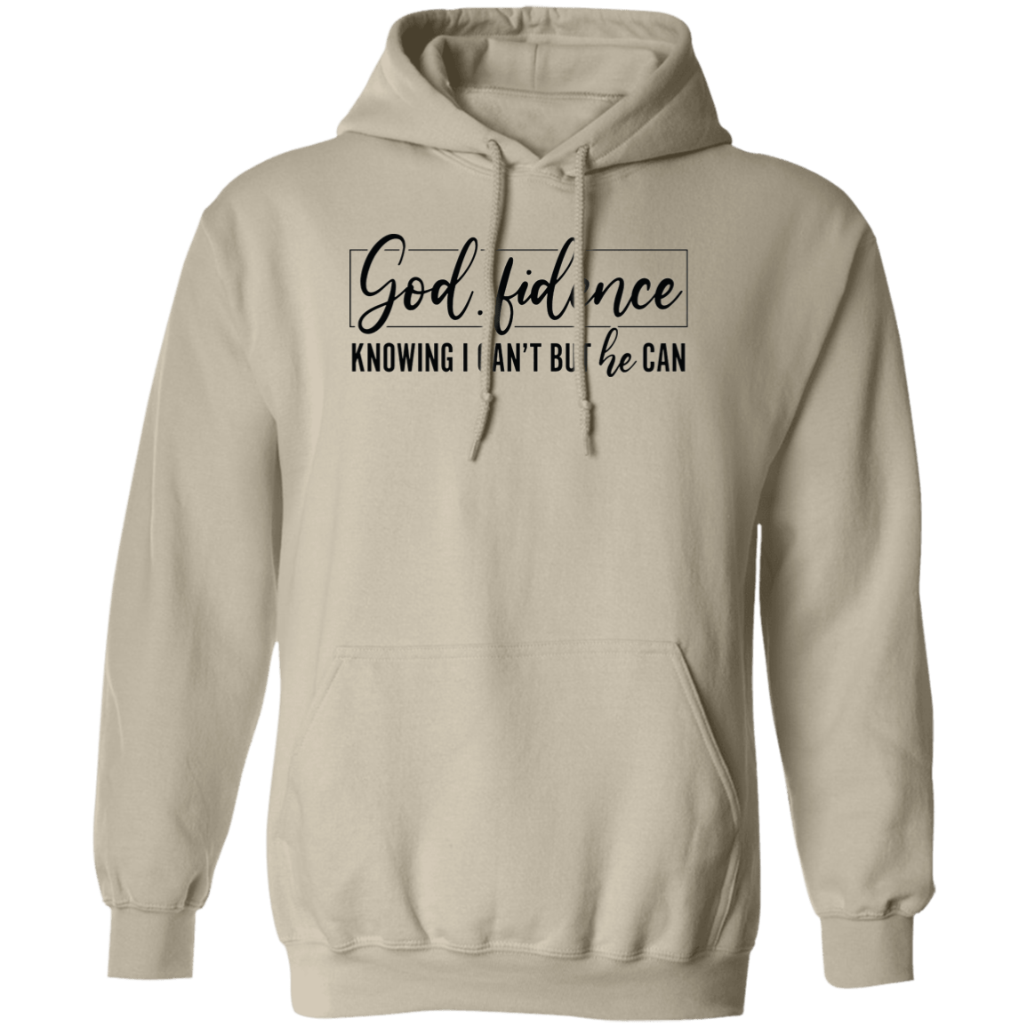 God fidence Pullover Hoodie