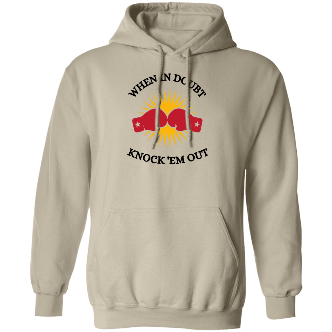 When in Doubt Pullover Hoodie