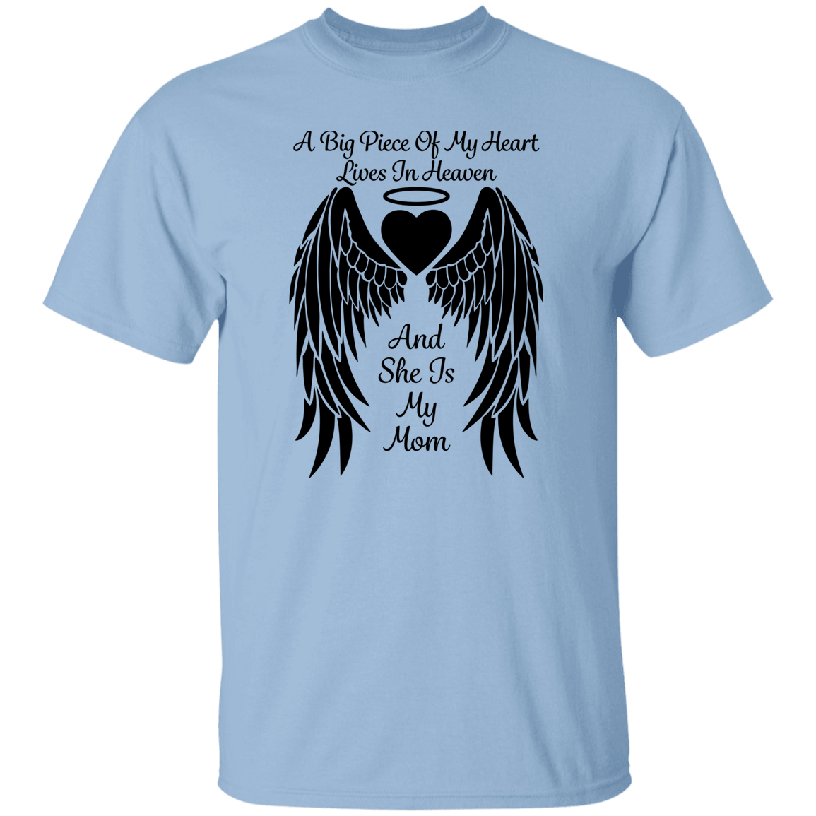 A Big Piece of My Heart.... T-Shirt