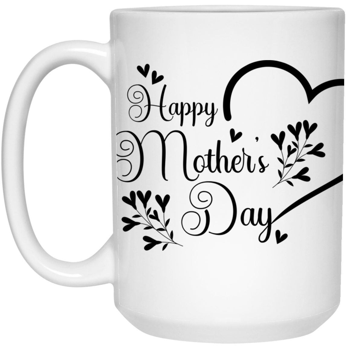 Happy Mother's Day 15 oz. Mug