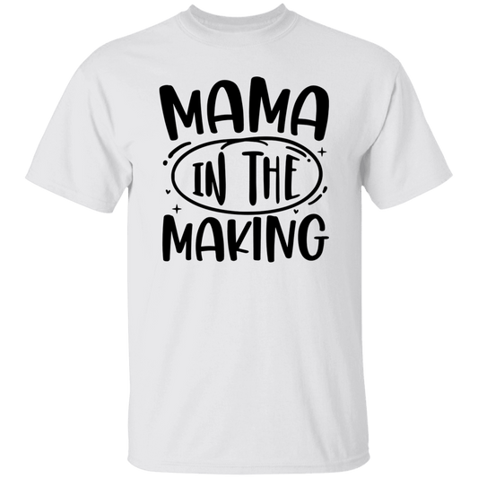 Mama in the Making T-Shirt