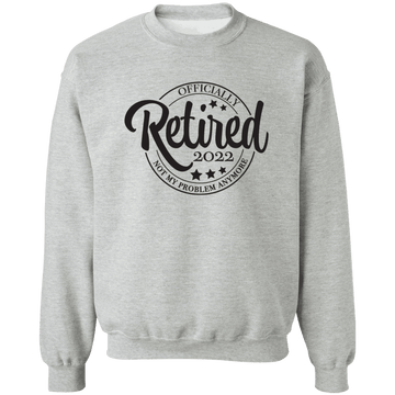 Retired 2022 Crewneck Pullover Sweatshirt