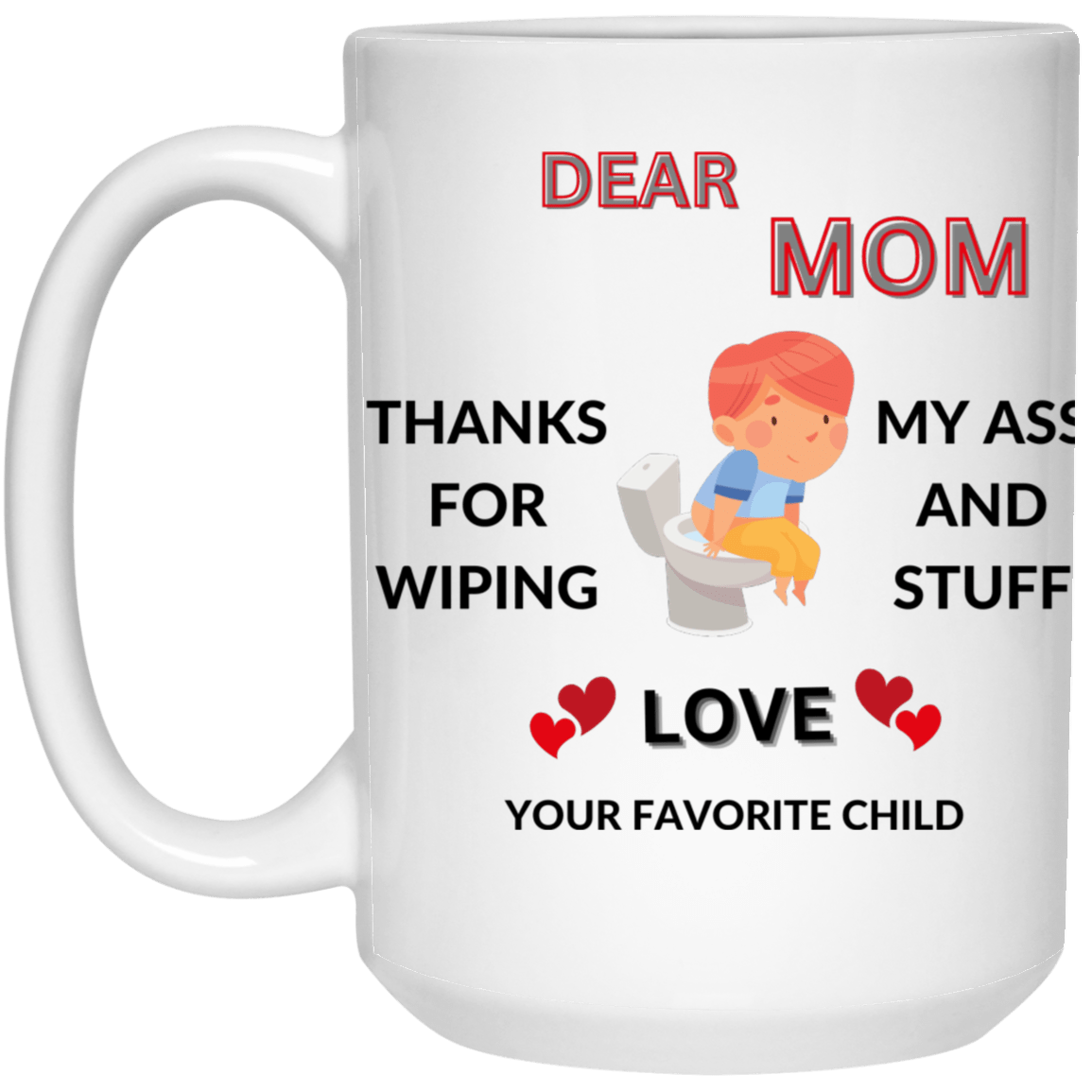 Thank you for wiping 15 oz. Mug