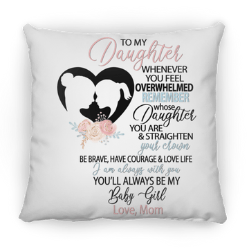 To My Daughter Love Mom Large Square Pillow