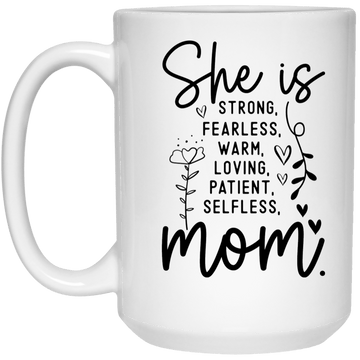 She is ....15 oz. Mug