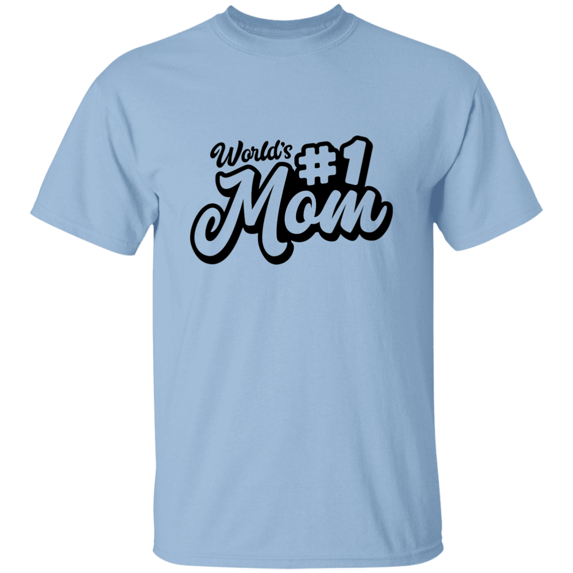 World's #1 Mom T-Shirt
