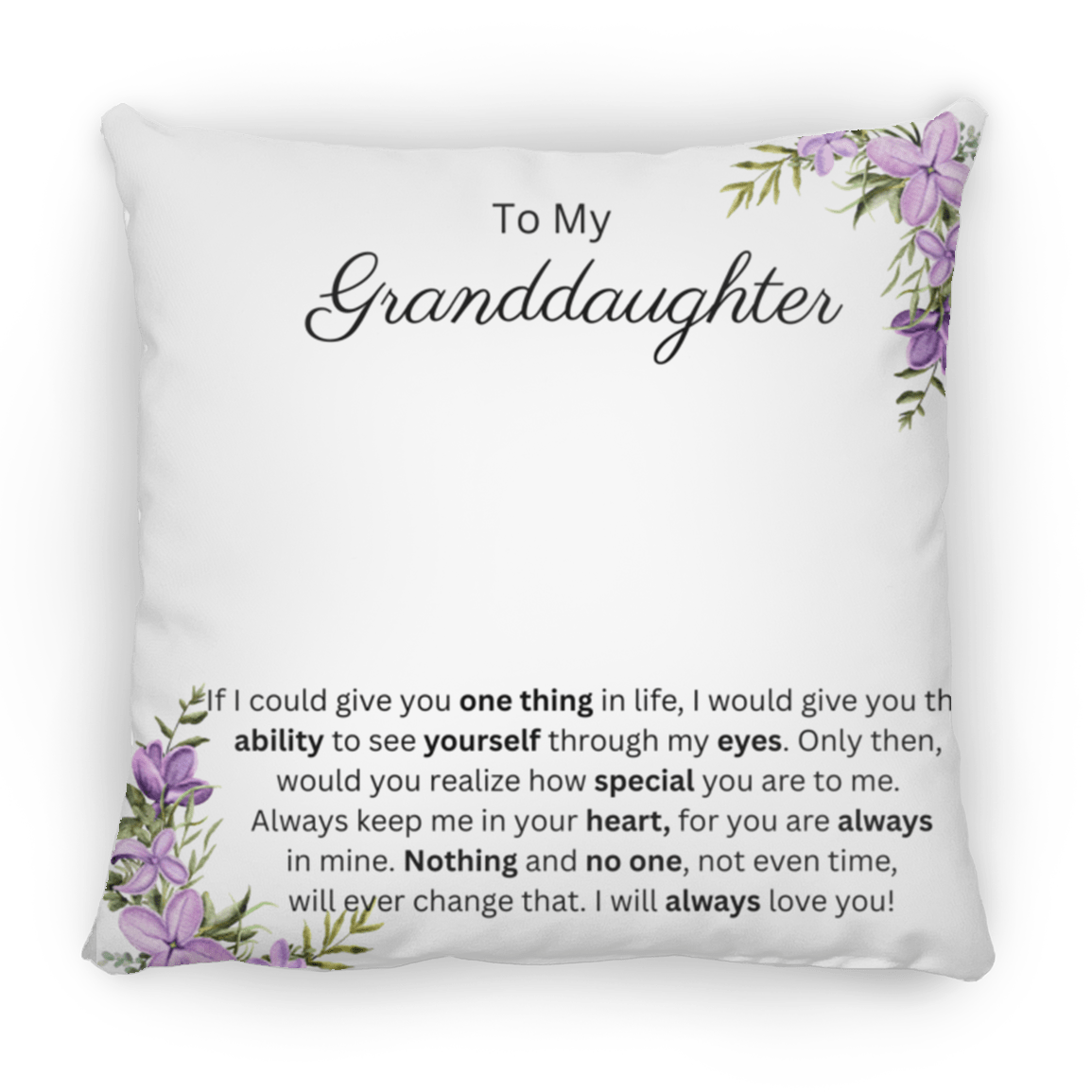 To My Granddaughter Large Square Pillow