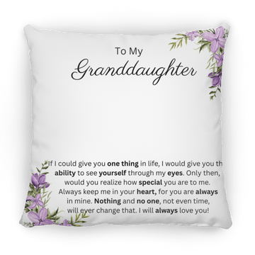 To My Granddaughter Large Square Pillow