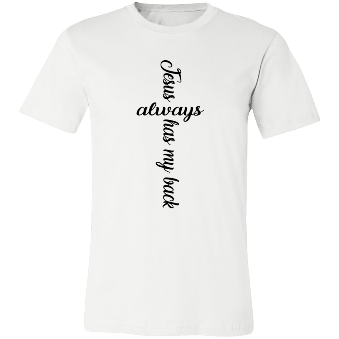Jesus Always has My Back Short-Sleeve T-Shirt