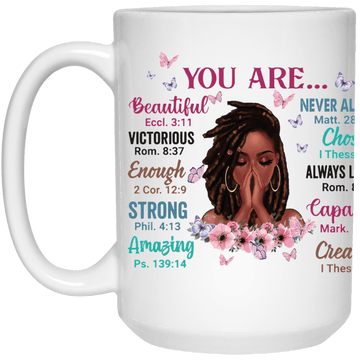 You Are..... 15 oz. Mug