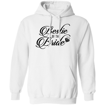 BESTIE OF THE BRIDE Pullover Hoodie