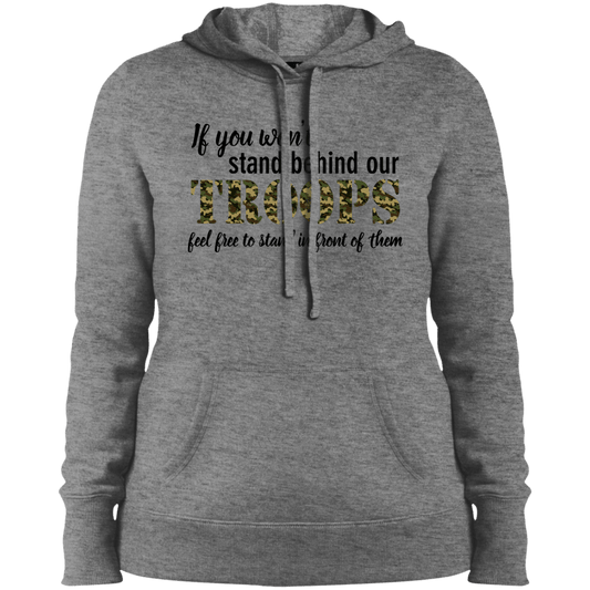 Stand behind our Troops Ladies' Pullover Hooded Sweatshirt